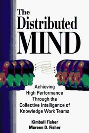 Cover of: The Distributed Mind by Kimball Fisher, Mareen Duncan Fisher, Kimball Fisher, Mareen Duncan Fisher