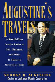 Cover of: Augustine's travels: a world-class leader looks at life, business, and what it takes to succeed at both
