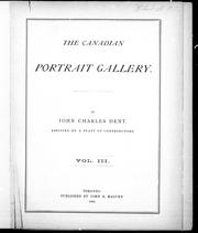 Cover of: The Canadian portrait gallery | John Charles Dent