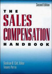 Cover of: The sales compensation handbook by Stockton B. Colt, Jr., editor.