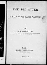 Cover of: The big otter by Robert Michael Ballantyne