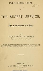 Cover of: Twenty-five years in the secret service: the recollections of a spy