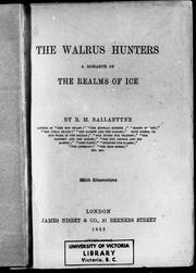 Cover of: The walrus hunters | Robert Michael Ballantyne