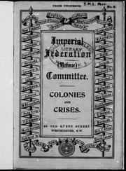 Cover of: Colonies and crises by Imperial Federation (Defence) Committee.