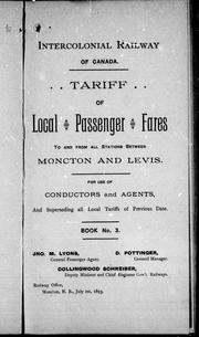 Cover of: Tariff of local passenger fares to and from all stations between Moncton and Levis: for use of conductors and agents and superseding all local tariffs of previous date