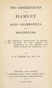 Cover of: Two dissertations on the Hamlet of Saxo Grammaticus and of Shakespear.