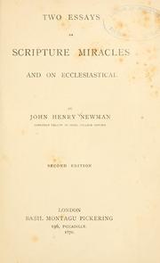 Cover of: Two essays on Scripture miracles and on ecclesiastical by John Henry Newman