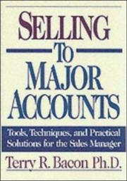 Cover of: Selling to Major Accounts | Terry R. Bacon