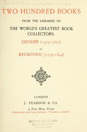Two hundred books from the libraries of the world's greatest book collectors by J. Pearson & Co.