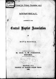 Memorial addressed to the Central Baptist Association of Nova Scotia by James William Johnston