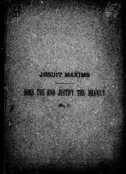 Cover of: Does the end justify the means?