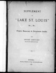 Cover of: Supplément au "Lake St. Louis" &c: d'après beaucoup de documents inédits