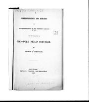 Cover of: Correspondence and remarks upon Bancroft's history of the northern campaign of 1777: and the character of Major-Gen. Philip Schuyler