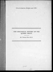 Cover of: The geological history of the Quebec group by by T. Sterry Hunt.