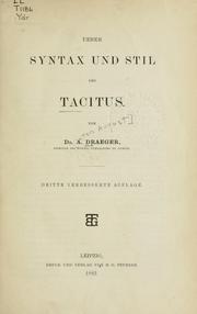 Cover of: Ueber Syntax und Stil des Tacitus.