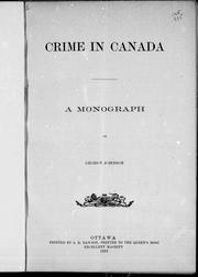 Cover of: Crime in Canada: a monograph