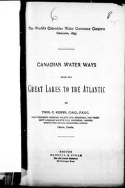 Cover of: Canadian water ways from the Great Lakes to the Atlantic by by Thos. C. Keefer.