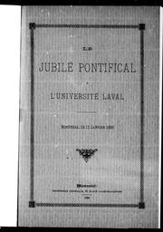 Cover of: Le Jubilé pontifical à l'université Laval: Montré al, le 11 janvier, 1888.