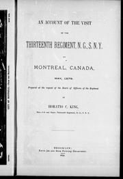 Cover of: An account of the visit of the thirteenth regiment, N.G., S.N.Y. to Montreal, Canada, May, 1879