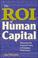 Cover of: The Roi of Human Capital