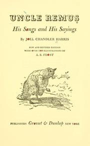 Cover of: Uncle Remus: his songs and his sayings.