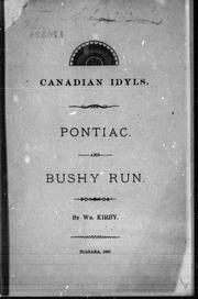 Cover of: Pontiac ; and, Bushy run by by Wm. Kirby.