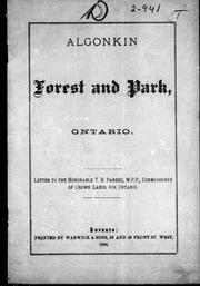 Cover of: Algonkin, forest and park, Ontario: letter to the honourable T.B. Pardee, M.P.P., commissioner of Crown Lands for Ontario