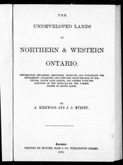 Cover of: The undeveloped lands in northern and western Ontario | 