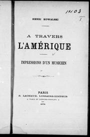 A travers l'Amérique by Henri Kowalski