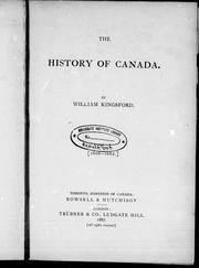 Cover of: The history of Canada by by William Kingsford.