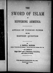 Cover of: The sword of Islam, or, Suffering Armenia: annals of the Turkish power and the Eastern question