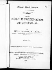 Cover of: History of the Church in eastern Canada and Newfoundland by J. Langtry