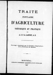 Cover of: Traité populaire d'agriculture théorique et pratique
