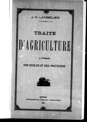 Cover of: Traité d'agriculture à l'usage des écoles et des praticiens by J. C. Langelier