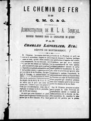 Cover of: Le chemin de fer de Q.M.O. & O.: administration de M. L.A. Sénécal : discours prononcé dans la Législature de Québec