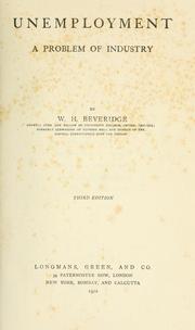 Cover of: Unemployment by Beveridge, William Henry Beveridge Baron