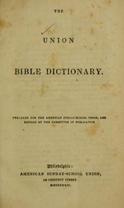 Cover of: The Union Bible dictionary. by 