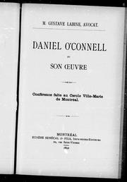 Cover of: Daniel O'Connell et son oeuvre: conférence faite au Cercle Ville-Marie de Montréal