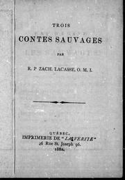 Cover of: Trois contes sauvages by Zach Lacasse