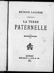 Cover of: La terre paternelle by Patrice Lacombe