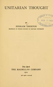 Unitarian thought by Emerton, Ephraim