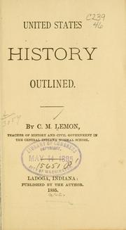Cover of: United States history outlined. by C. M. Lemon
