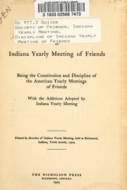Cover of: Discipline of Indiana Yearly Meeting of Friends by Society of Friends. Indiana Yearly Meeting.