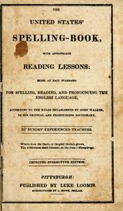 Cover of: The United States' spelling book, with appropriate reading lessons by by sundry experienced teachers.