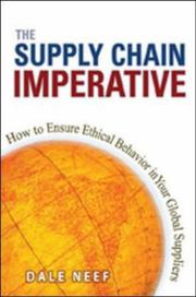 Cover of: Supply Chain Imperative, The: How to Ensure Ethical Behavior in Your Global Suppliers