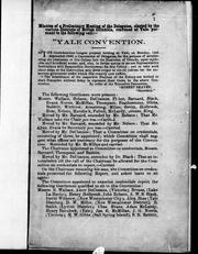 Cover of: Minutes of a preliminary meeting of the delegates, elected by the various districts of British Columbia: convened at Yale pursuant to the following call : "Yale convention".