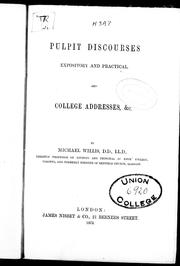 Cover of: Pulpit discourses, expository and practical, and college addresses, & c.
