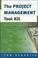 Cover of: The project management tool kit