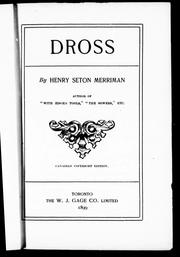 Cover of: Dross by by Henry Seton Merriman.