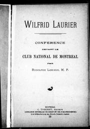Cover of: Wilfrid Laurier: conférence devant le Club national de Montréal